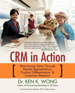 Crm in Action - Wong, Ken K.