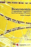 Bioeconomía y capitalismo cognitivo : hacia un nuevo paradigma de acumulación