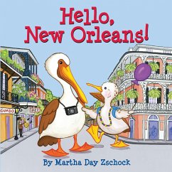 Hello, New Orleans! - Zschock, Martha