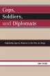 Cops, Soldiers, and Diplomats - Bild 1