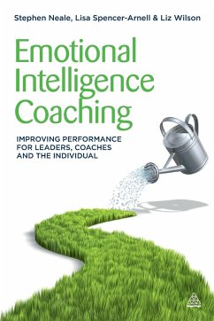 Emotional Intelligence Coaching - Spencer-Arnell, Lisa; Wilson, Liz; Neale, Steve
