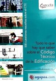 Todo lo que hay que saber sobre el código técnico de la edificación : 500 cuestiones resueltas sobre el CTE