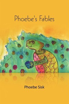 Phoebe's Fables - Sisk, Phoebe