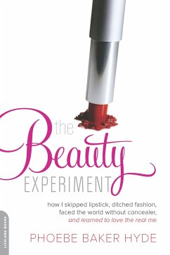 The Beauty Experiment - Hyde, Phoebe Baker