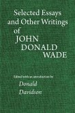 Selected Essays and Other Writings of John Donald Wade