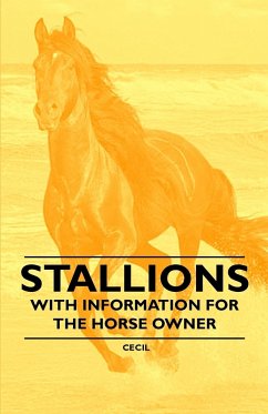 Stallions - With Information for the Horse Owner