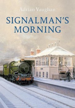 Signalman's Morning - Vaughan, Adrian