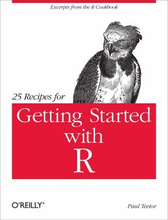 25 Recipes for Getting Started with R - Teetor, Paul