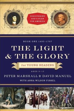 The Light and the Glory for Young Readers - Marshall, Peter; Manuel, David; Fishel, Anna Wilson
