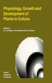 Physiology, Growth and Development of Plants in Culture