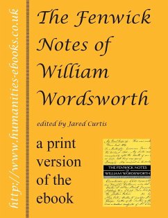 The Fenwick Notes of William Wordsworth - Curtis, Jared