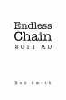 Endless Chain 2011 AD - Bild 1