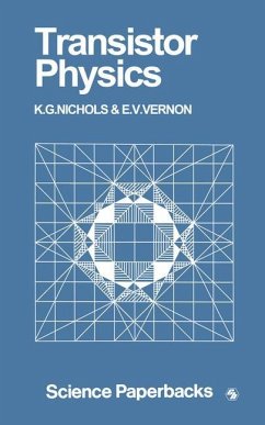 Transistor Physics - Nichols, K. G.