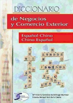 Diccionario de negocios y comercio exterior español-chino, chino-español - González de Buitrago Martínez, María Victoria; Mompó Ruíz de la Cuesta, Vicente