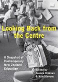 Looking Back from the Centre: A Snapshot of Contemporary New Zealand Education
