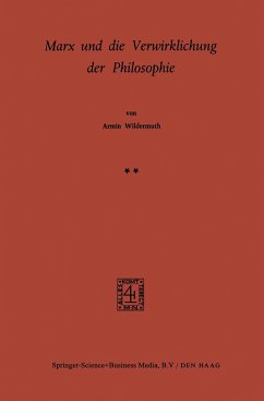 Marx und die Verwirklichung der Philosophie - Wildermuth, A.