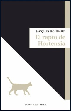 El rapto de Hortensia - Roubaud, Jacques