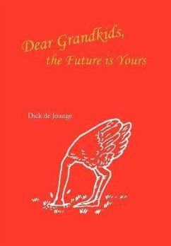 Dear Grandkids, the Future Is Yours