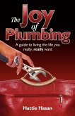 The Joy of Plumbing The Joy of Plumbing
