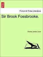 Sir Brook Fossbrooke. Vol. III - Lever, Charles James