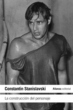 La construcción del personaje - Stanislavskiï, Konstantin Sergueevich