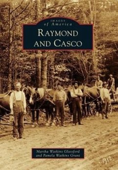 Raymond and Casco - Watkins Glassford, Martha; Watkins Grant, Pamela