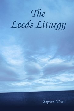 The Leeds Liturgy - Creed, Raymond