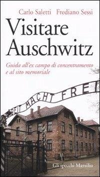 Cover Visitare Auschwitz. Guida all'ex campo di concentramento e al sito memoriale
