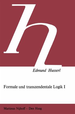 Formale und Transzendentale Logik - Husserl, Edmund;Janssen, Petra