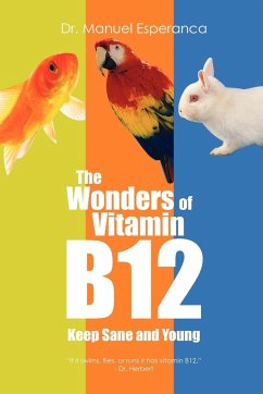 The Wonders of Vitamin B12 - Esperanca, Manuel; Esperanca, Manuel