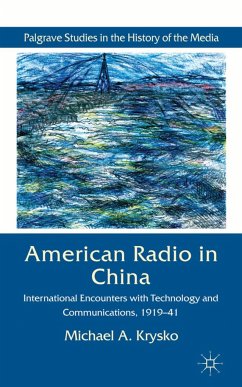 American Radio in China - Krysko, Michael A.