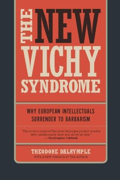 The New Vichy Syndrome - Dalrymple, Theodore