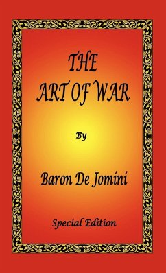 The Art of War by Baron De Jomini - Special Edition - De Jomini, Antoine Henri