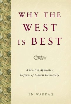 Why the West Is Best - Warraq, Ibn