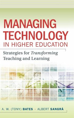 Managing Technology in Higher - Bates, A. W. (Tony); Sangra, Albert