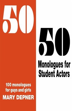 50/50 Monologues for Student Actors - Depner, Mary