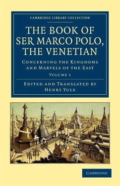 The Book of Ser Marco Polo, the Venetian - Volume 1 - Polo, Marco