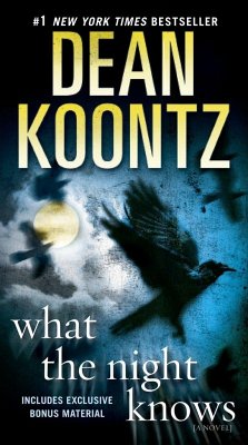 What the Night Knows - Koontz, Dean