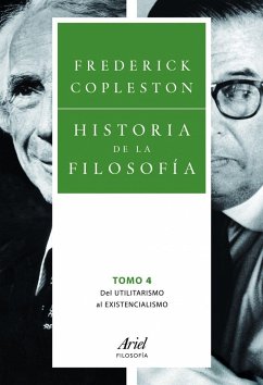 Historia de la filosofía IV : del utilitarismo al existencialismo - Camps, Victoria; Copleston, Frederick Charles