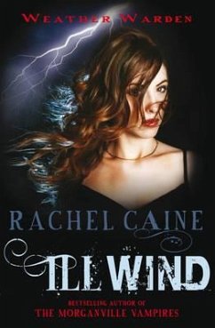 Ill Wind - Caine, Rachel (Author)