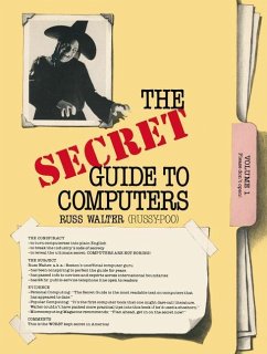 The Secret Guide to Computers - Walter