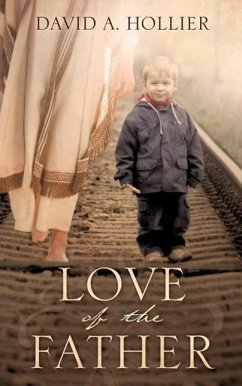 Love of the Father - Hollier, David A.