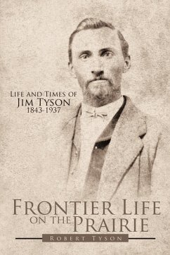 Frontier Life on the Prairie - Tyson, Robert