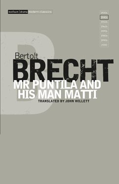 Mr Puntila and His Man Matti - Brecht, Bertolt