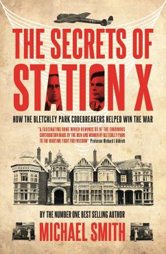 The Secrets of Station X - Smith, Michael