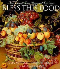 Bless This Food - Pitkin, Julia M; Grant, Karen B; Grant, George E