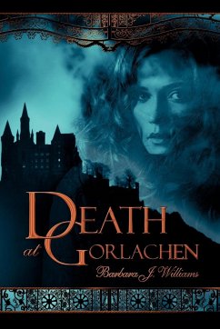 Death at Gorlachen - Williams, Barbara J.