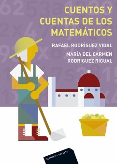 Cuentos y cuentas de los matemáticos - Rodríguez Vidal, Rafael; Rodríguez Rigual, M. C.