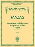 75 Melodious and Progressive Studies Complete, Op. 36