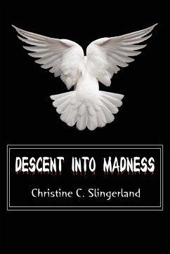 Descent Into Madness - Slingerland, Christine